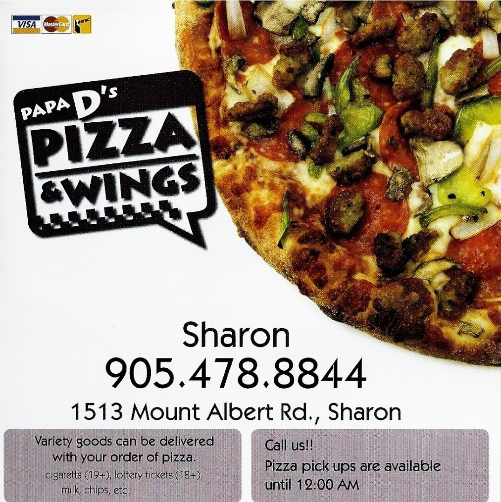 Papa Ds Pizza & Variety | 1513 Mt Albert Rd, Sharon, ON L0G 1V0, Canada | Phone: (905) 478-8844