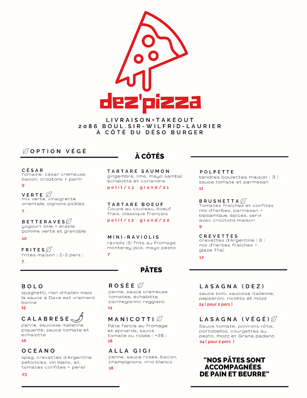 dez pizza | 2086 Boul Sir-Wilfrid-Laurier, Saint-Bruno-de-Montarville, QC J3V 4P6, Canada | Phone: (450) 441-3399