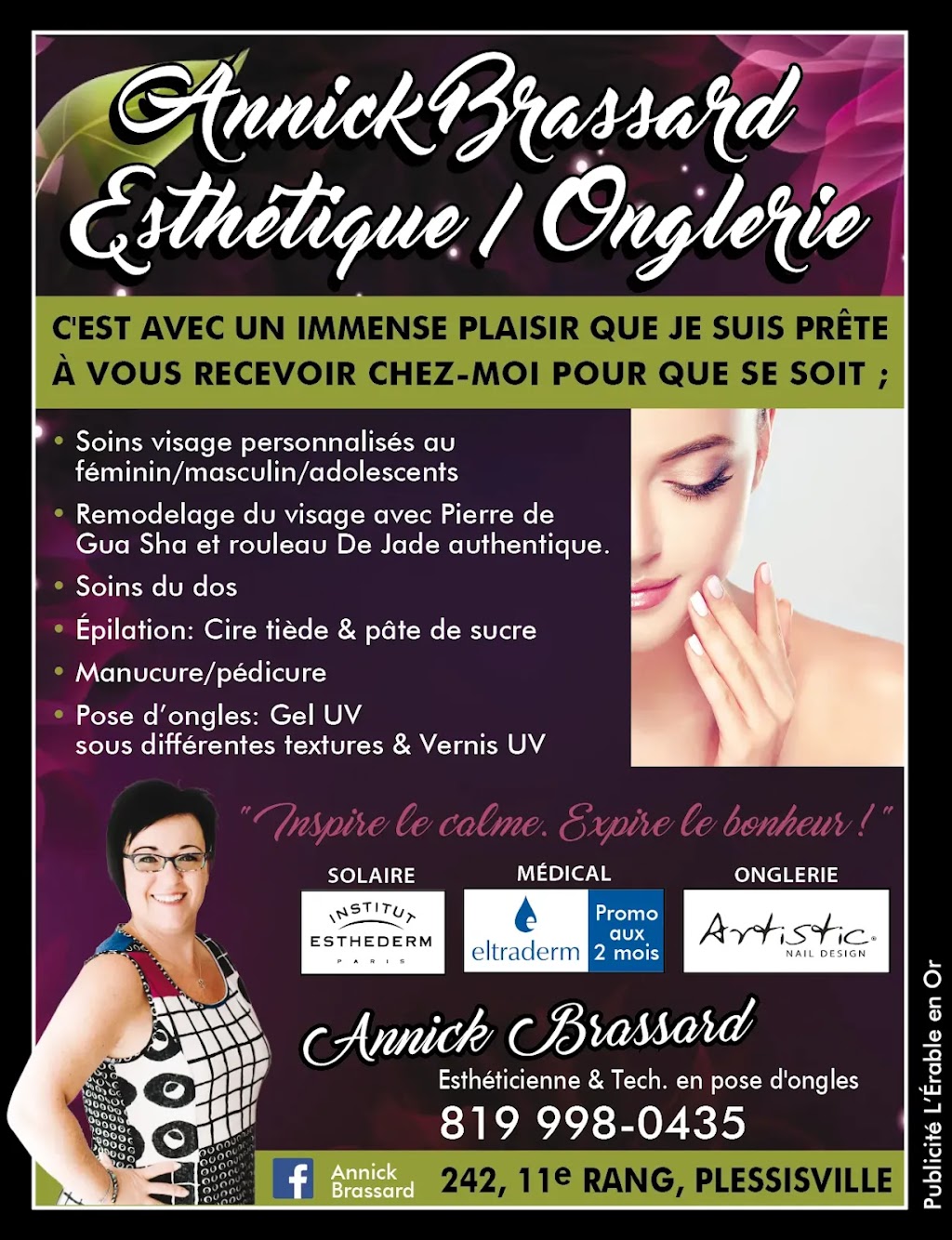 Annick brassard " Esthétique/Onglerie" | 242 11e Rang, Plessisville, QC G6L 2Y2, Canada | Phone: (819) 998-0435