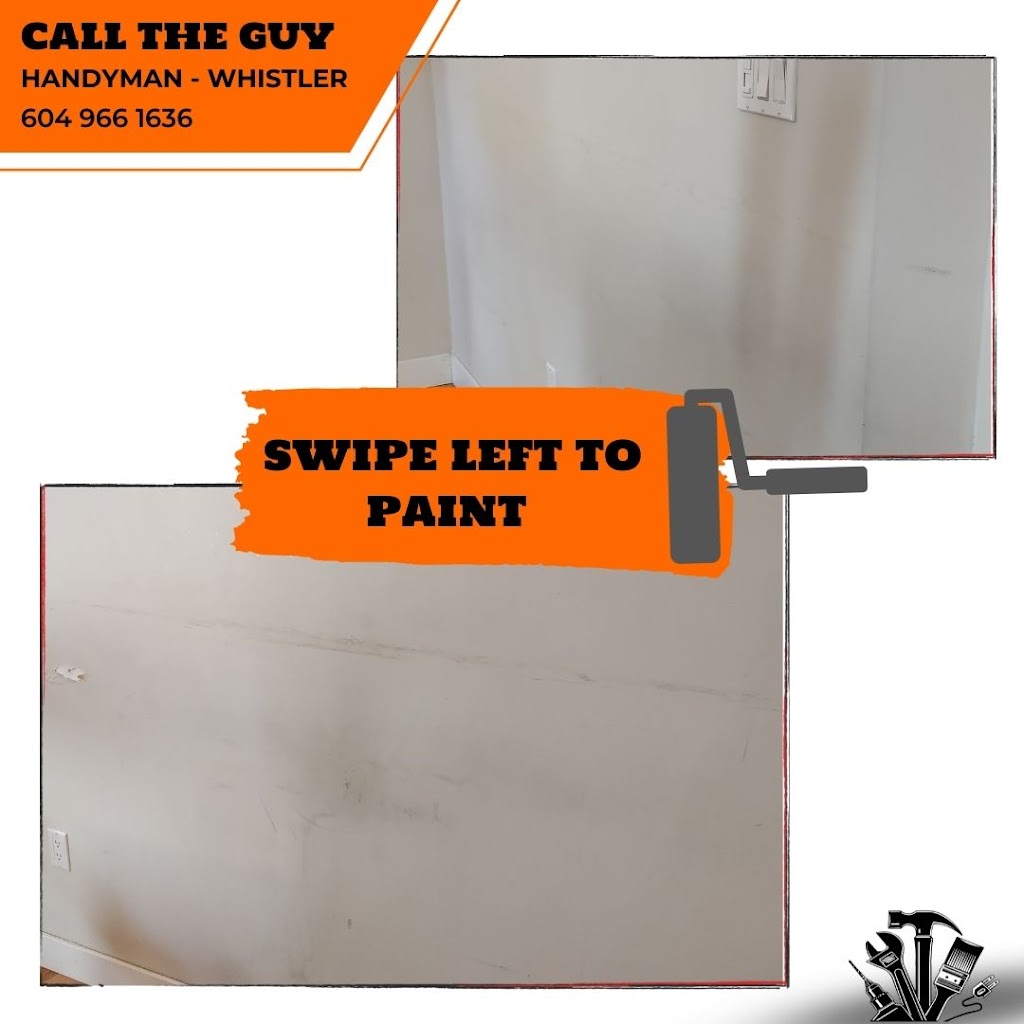 Call the Guy Whistler Handyman | 4335 Northlands Blvd, Whistler, BC V0N 1B4, Canada | Phone: (604) 966-1636