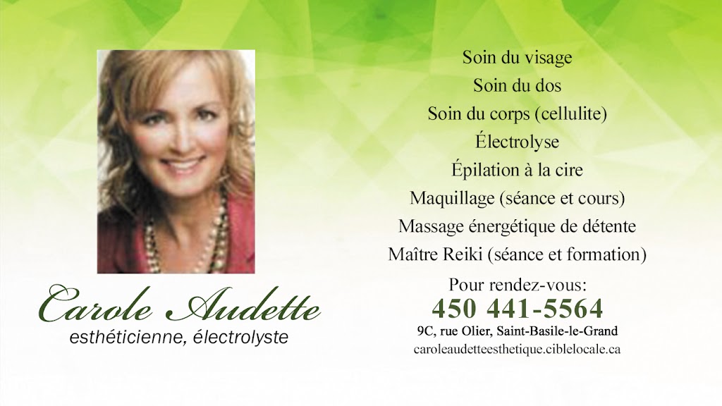 Carole Audette Esthéticienne | 9 Rue Olier local-C, Saint-Basile-le-Grand, QC J3N 1L6, Canada | Phone: (450) 441-5564