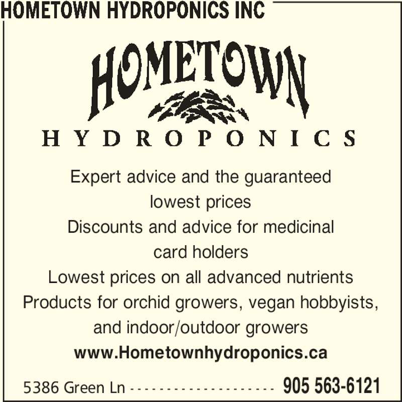 Hometown Hydroponics Inc | 5386 Greenlane, Beamsville, ON L0R 1B3, Canada | Phone: (905) 563-6121