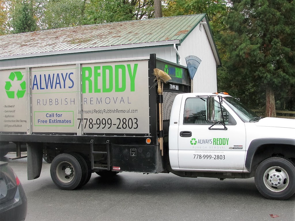 Always Reddy Rubbish Removal | 5125 215a St, Langley, BC V3A 8H7, Canada | Phone: (778) 999-2803