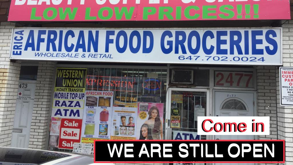 Erica African Food Groceries | 2475 Finch Ave W, North York, ON M9M 2G1, Canada | Phone: (647) 702-0024