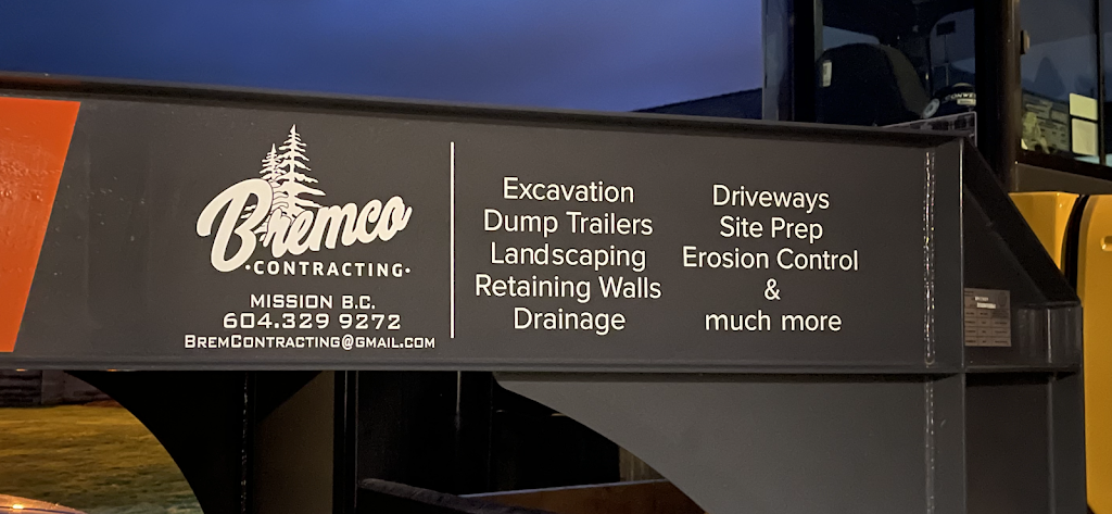 Bremco Contracting Ltd | Nelson St, Mission, BC V4S 0E4, Canada | Phone: (604) 329-9272