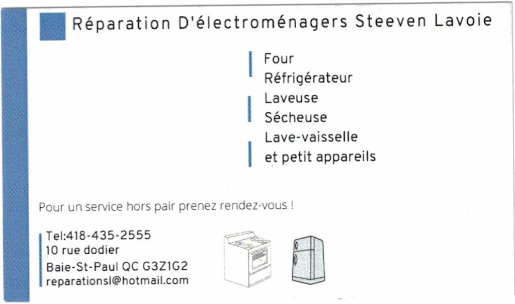 Réparation Délectroménagers Steeven Lavoie | 10 Rue Dodier, Baie-Saint-Paul, QC G3Z 1G2, Canada | Phone: (418) 435-2555