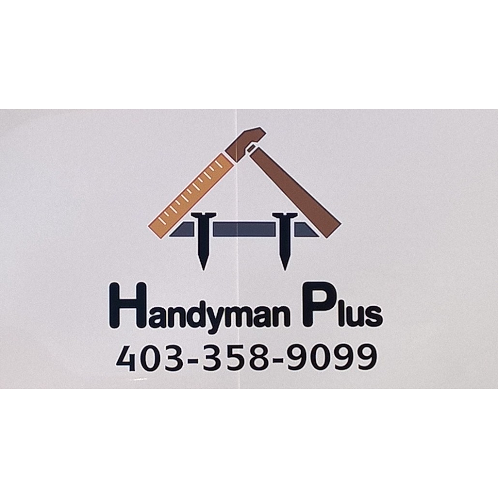 Handyman Plus | 64 Dempsey St, Red Deer, AB T4R 2Z1, Canada | Phone: (403) 358-9099