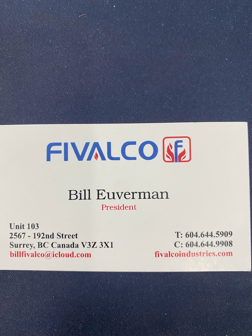 Fivalco Industries Corporation | 103-2567 192 Street Surrey, Langley, BC V3Z 3V7, Canada | Phone: (604) 644-9908