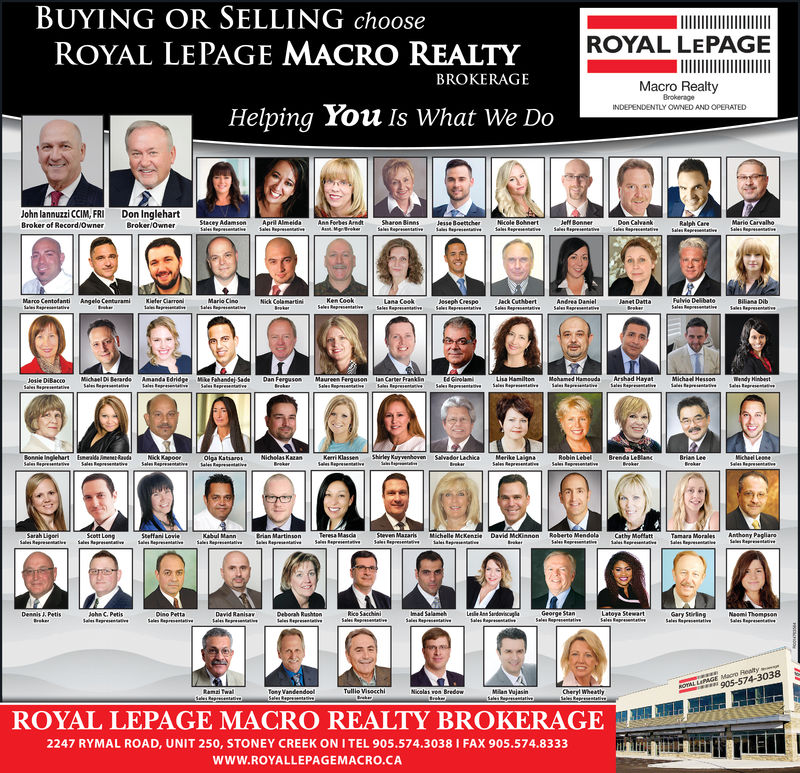 Royal LePage Macro Realty, Brokerage | 2247 Rymal Rd E #250, Stoney Creek, ON L8J 2V8, Canada | Phone: (905) 574-3038