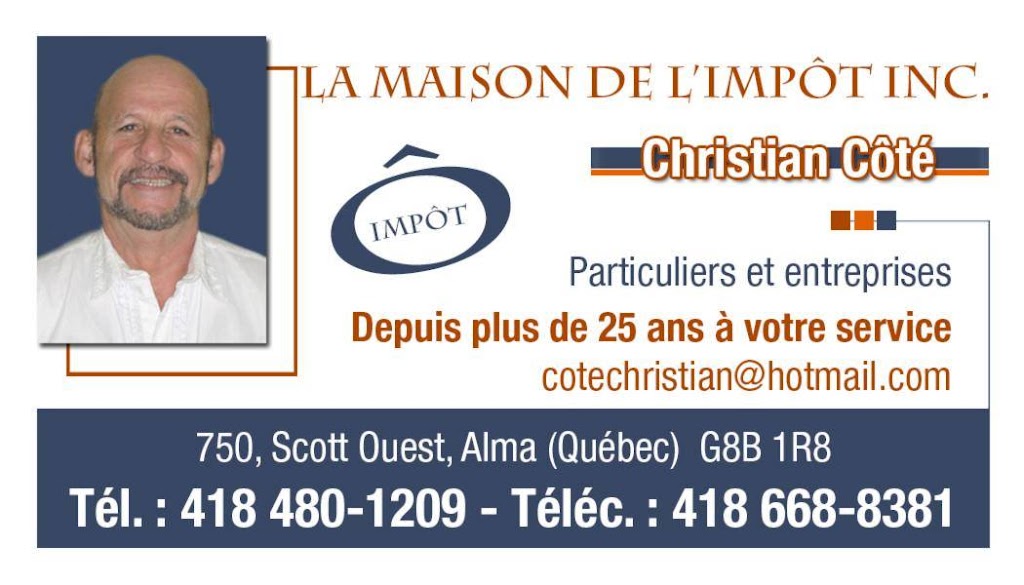 Maison de lImpôt | 750 Rue Scott O, Alma, QC G8B 1R8, Canada | Phone: (418) 668-8381