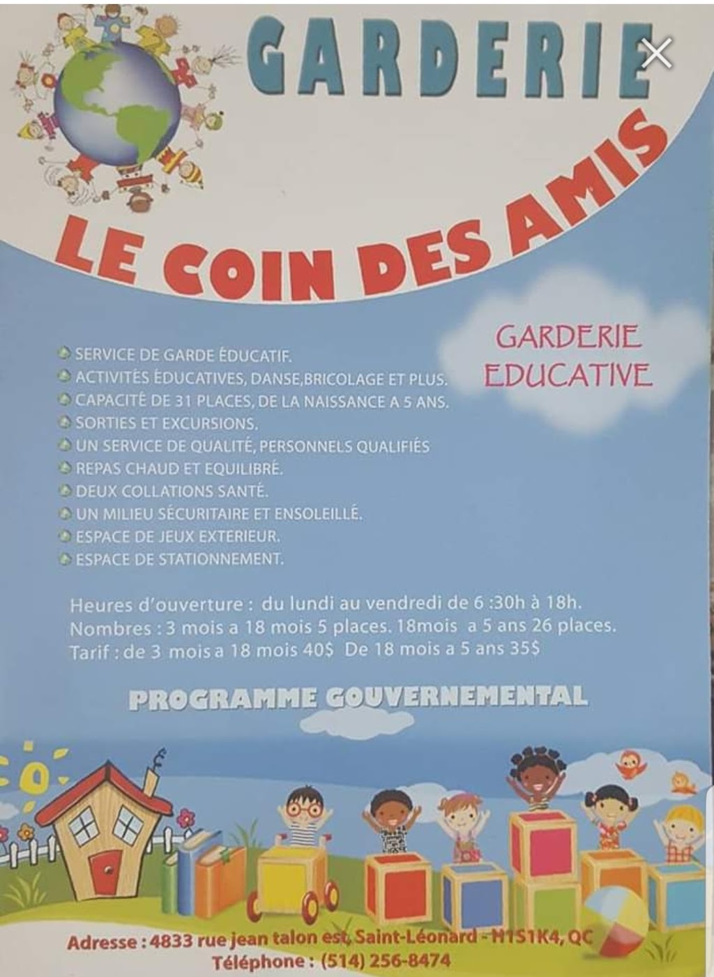 Garderie Le Coin Des Amis | 4833 Rue Jean-Talon E, Saint-Léonard, QC H1S 1K4, Canada | Phone: (514) 256-8474