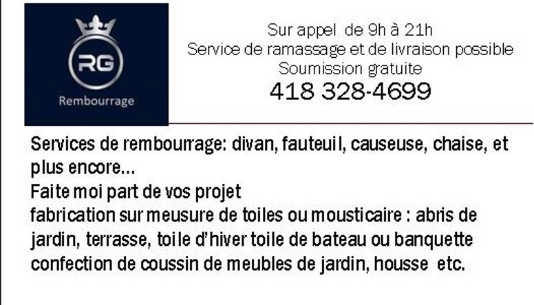 Rembourrage RG | 160 3e Rang, Saint-Narcisse, QC G0X 2Y0, Canada | Phone: (418) 328-4699