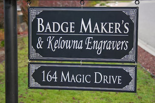 Badge Makers & Kelowna Engravers | 164 Magic Dr, Kelowna, BC V1V 1N2, Canada | Phone: (250) 860-2223