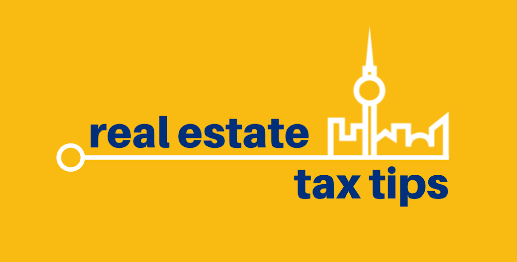 Real Estate Tax Tips | 418 North Service Rd E Unit 3, Oakville, ON L6H 5R2, Canada | Phone: (416) 548-4228