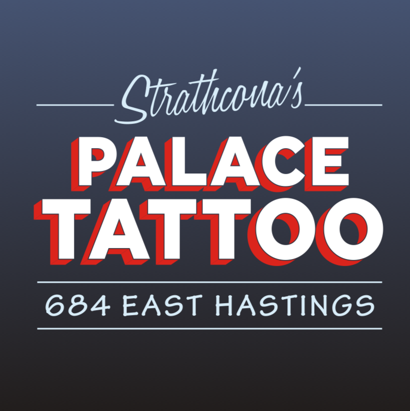 Strathconas Palace Tattoo | 684 E Hastings St, Vancouver, BC V6A 1R1, Canada | Phone: (604) 559-0955