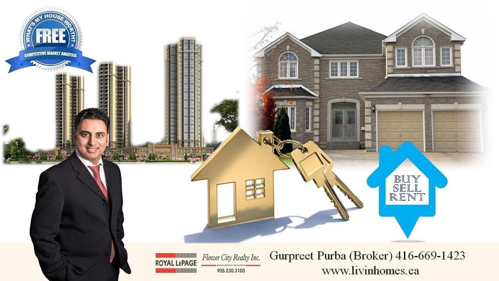 Gurpreet Purba, Broker-Royal LePage Flower City Realty | 30 Topflight Dr, Mississauga, ON L5S 0A8, Canada | Phone: (416) 669-1423