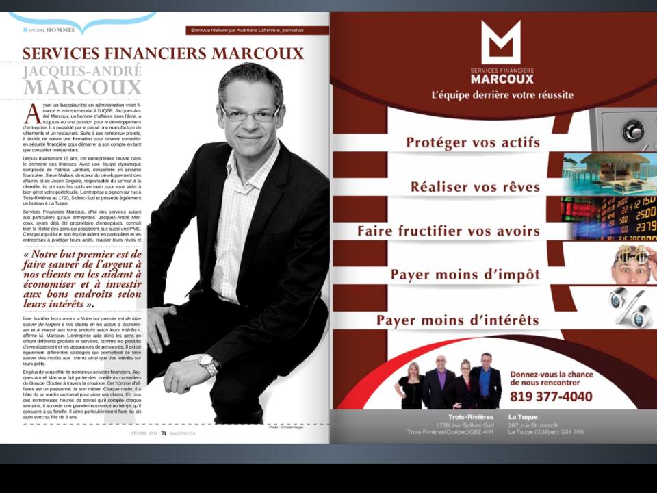 Services Financiers Marcoux | 1720 Rue de la Sidbec S, Trois-Rivières, QC G8Z 4H1, Canada | Phone: (819) 377-4040