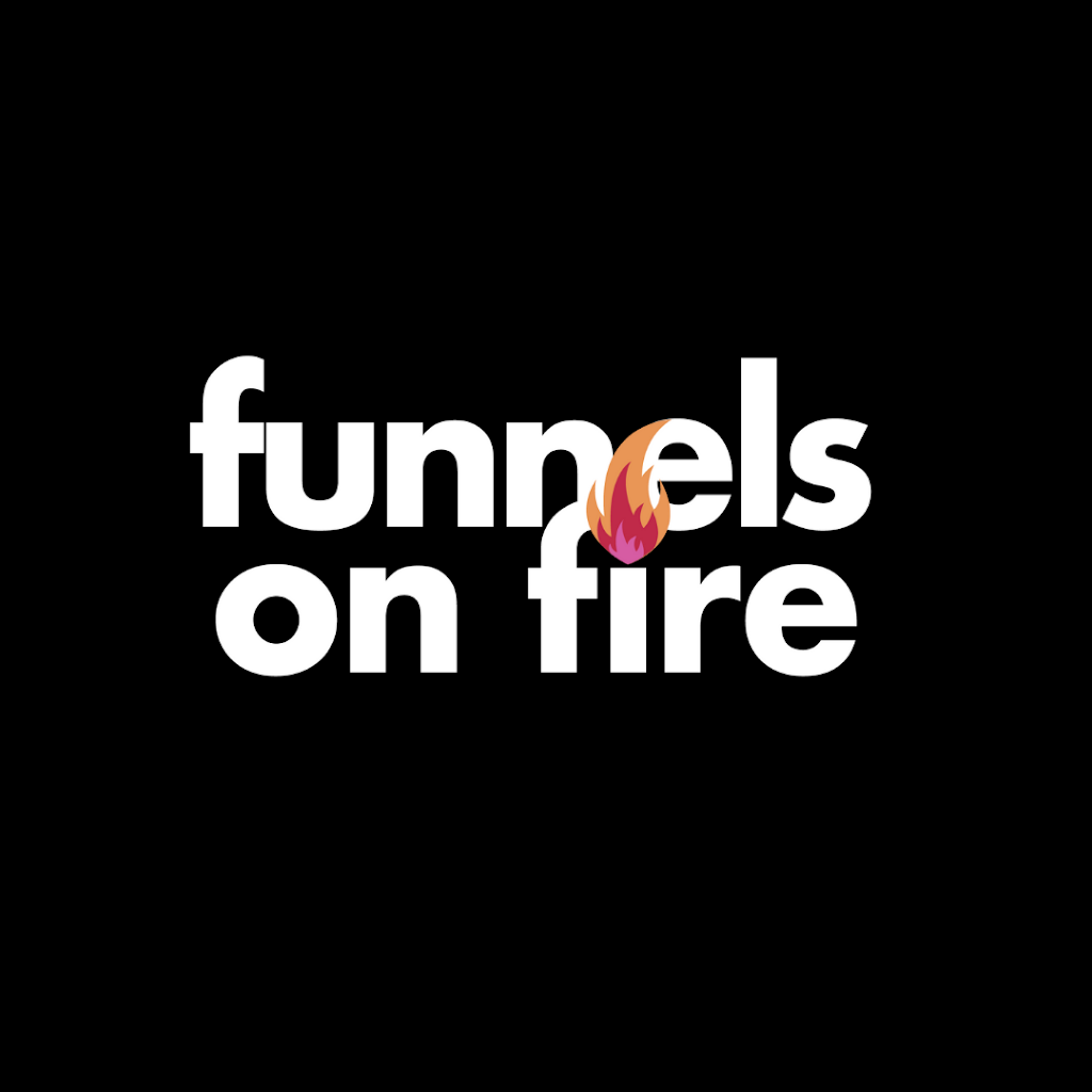 Funnels On Fire | 7228 190 St NW, Edmonton, AB T5T 5S2, Canada | Phone: (780) 920-0646