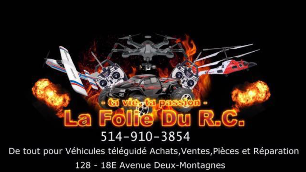 La Folie Du R.C. | 128 18e Avenue, Deux-Montagnes, QC J7R 4A9, Canada | Phone: (514) 910-3854