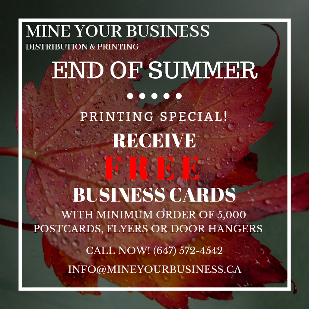 MINE YOUR BUSINESS Printing & Distribution | Louis St. Laurent Ave, Milton, ON L9E 1C2, Canada | Phone: (647) 572-4542