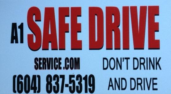 A1 Safe Drive Service ( Dont Drink And Drive ) | 2949 E Pender St, Burnaby, BC V5C 5R8, Canada | Phone: (604) 837-5319