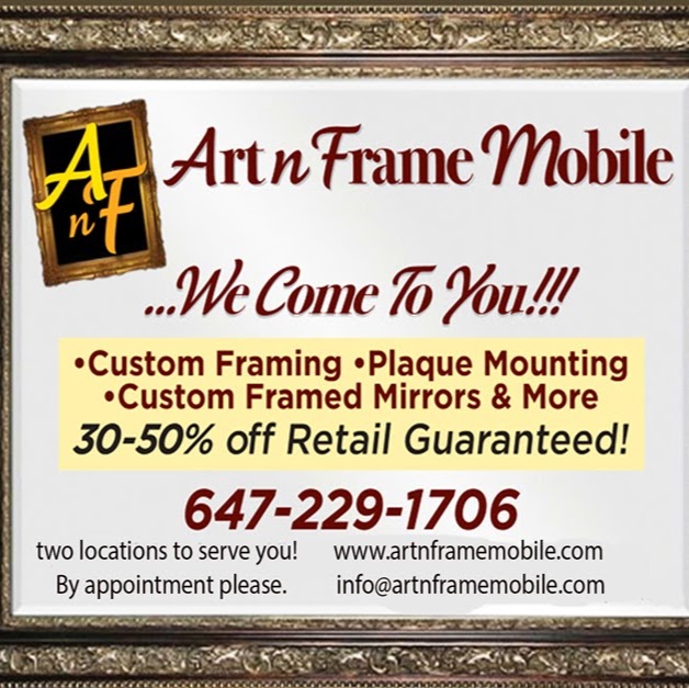 Art n Frame Mobile | 1250 Eglinton Ave W, Mississauga, ON L5V 2B3, Canada | Phone: (647) 229-1706