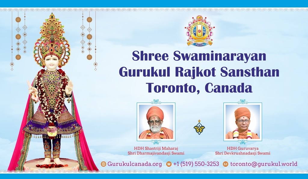 Shree Swaminarayan Gurukul Canada | 154 Edmonton Dr, North York, ON M2J 3X1, Canada | Phone: (519) 550-3253