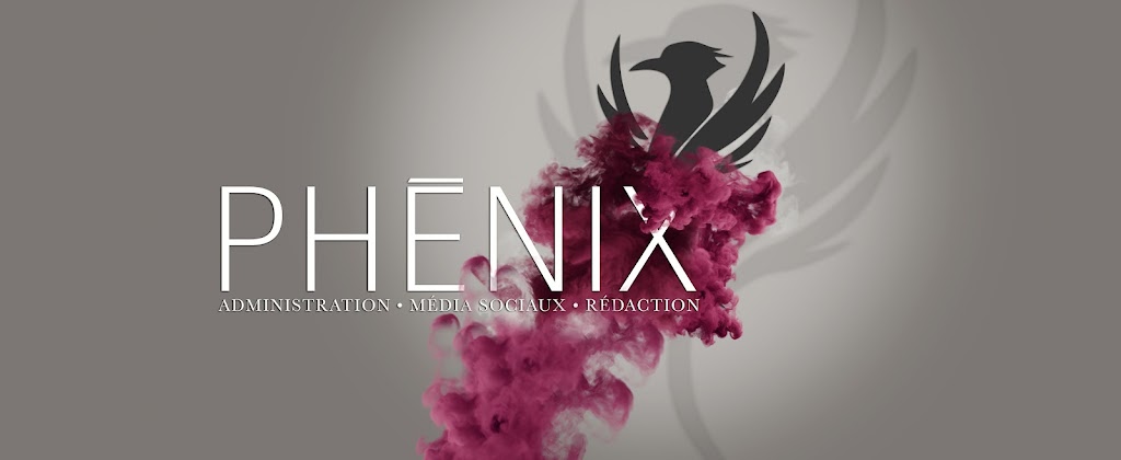 Phénix - Administration, médias sociaux & rédaction | 692 Rue de lÉpilobe, Québec, QC G3G 3C6, Canada | Phone: (581) 999-7695