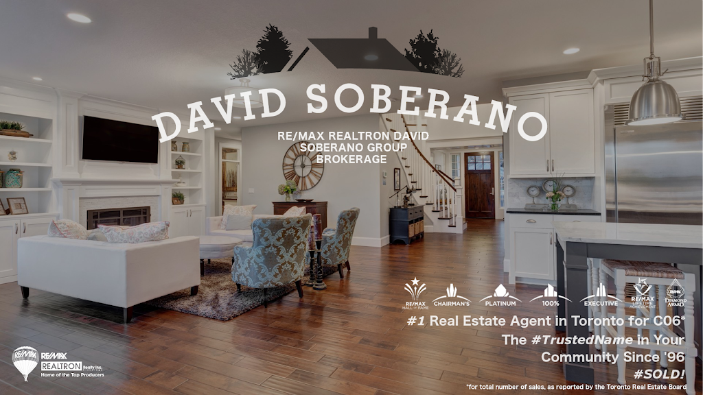 David Soberano | RE/MAX Realtron David Soberano Group, Brokerage | 822 Sheppard Ave W, North York, ON M3H 2T1, Canada | Phone: (416) 830-7740