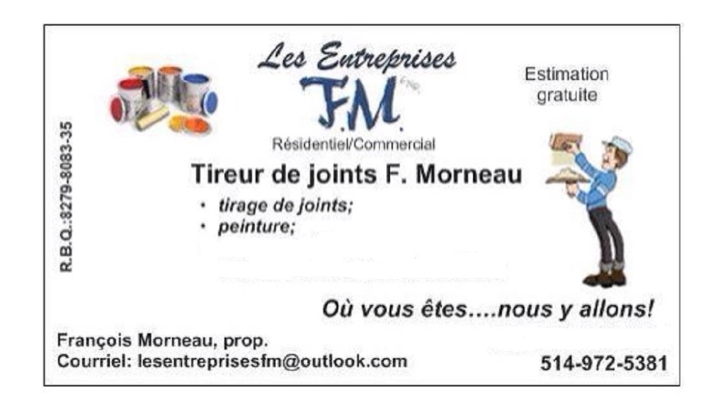 Les Entreprises F.M. Enr. Tireur de joints - Peintre | 102 128e Av, Saint-Hippolyte, QC J8A 2H7, Canada | Phone: (514) 972-5381