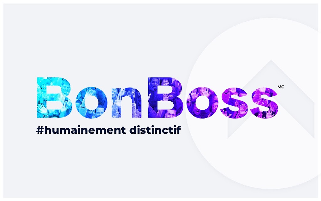 BonBoss.ca inc | 440 Rue Notre-Dame Bureau 303, Repentigny, QC J6A 2T4, Canada | Phone: (514) 771-1075