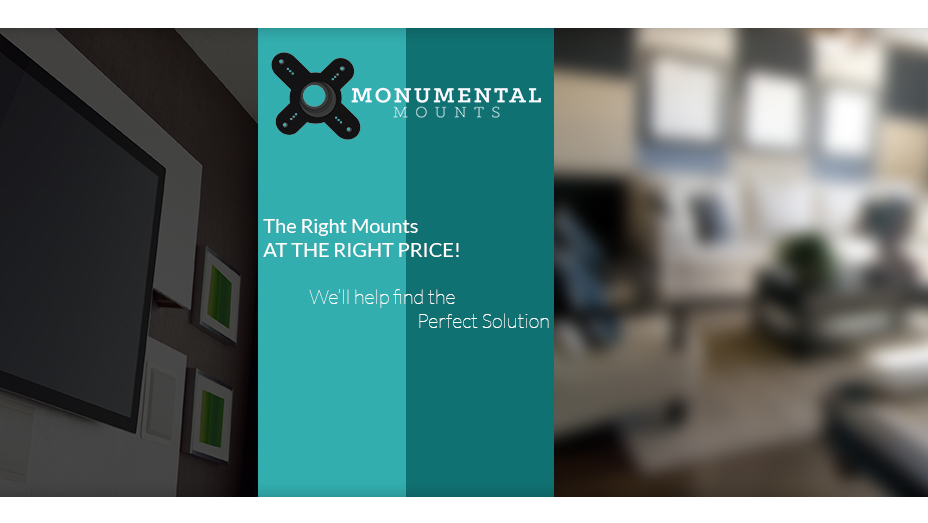 Monumental Mounts | 3620B Laird Rd #4, Mississauga, ON L5L 6A9, Canada | Phone: (800) 262-9703