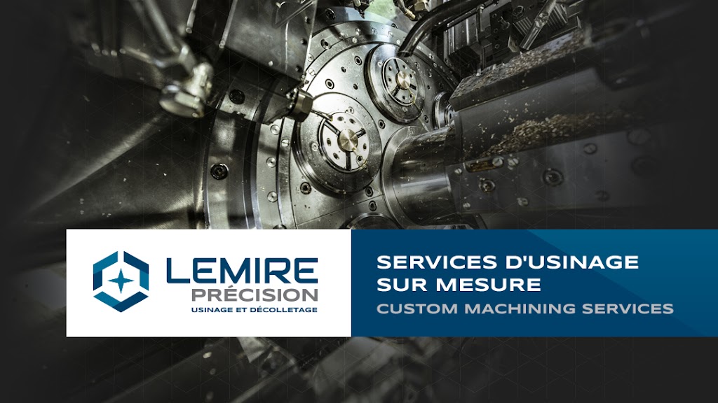 Lemire Précision | 3000 Rue Power, Drummondville, QC J2C 6H9, Canada | Phone: (819) 475-5121