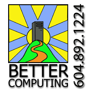 Better Computing | 1629 Arrowhead Rd, Brackendale, BC V0N 1H0, Canada | Phone: (604) 892-1224