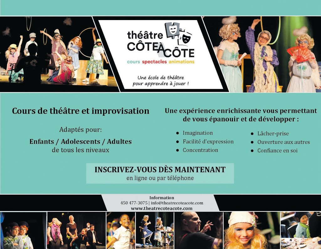 Theater Côte À Côte | 1073 Chemin des Anglais, Mascouche, QC J7L 3R8, Canada | Phone: (450) 477-3075