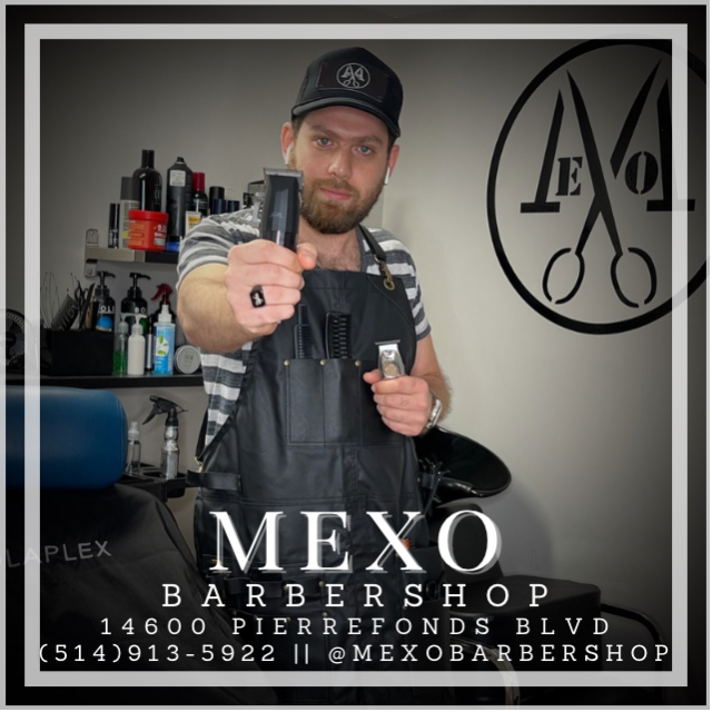 MEXO BARBERSHOP | 14600 Boul. de Pierrefonds, Pierrefonds, QC H9H 4Y6, Canada | Phone: (514) 913-5922