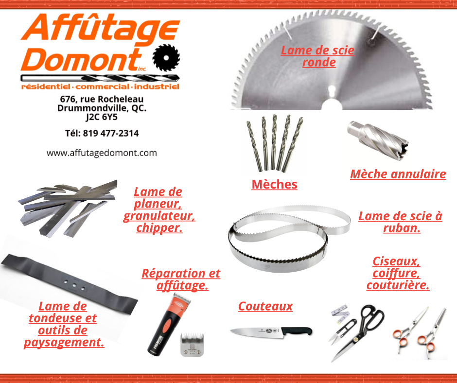 Affûtage Domont inc. | 676 Rue Rocheleau, Drummondville, QC J2C 6Y5, Canada | Phone: (819) 477-2314