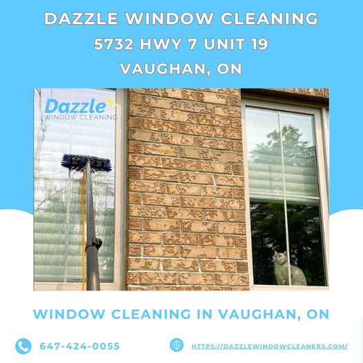 Dazzle Window Cleaning | 5732 Hwy 7 Unit 19, Vaughan, ON L4H 3N8, Canada | Phone: (164) 742-40055