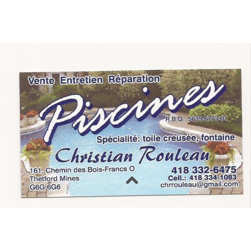 Piscine Christian Rouleau inc | 161 Chem. des Bois Francs O, Thetford Mines, QC G6G 6G6, Canada | Phone: (418) 334-1083