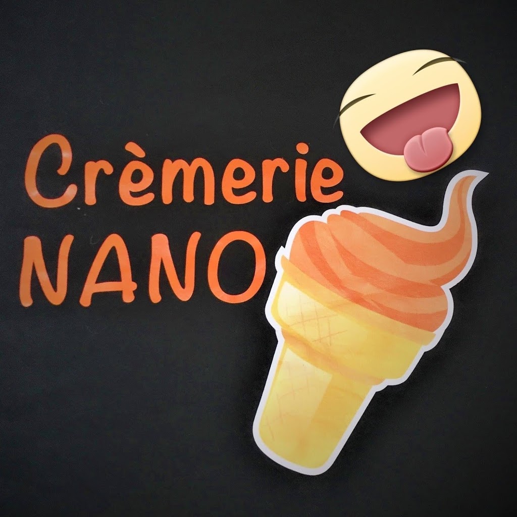 Crèmerie Nano | 527 Boulevard de la Concorde O, Laval, QC H7N 5L9, Canada