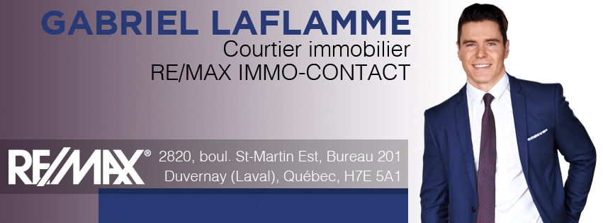 Gabriel Laflamme, Courtier Immobilier Affilié | 2820 Boul Saint-Martin Est #201, Laval, QC H7E 5A1, Canada | Phone: (450) 661-6810