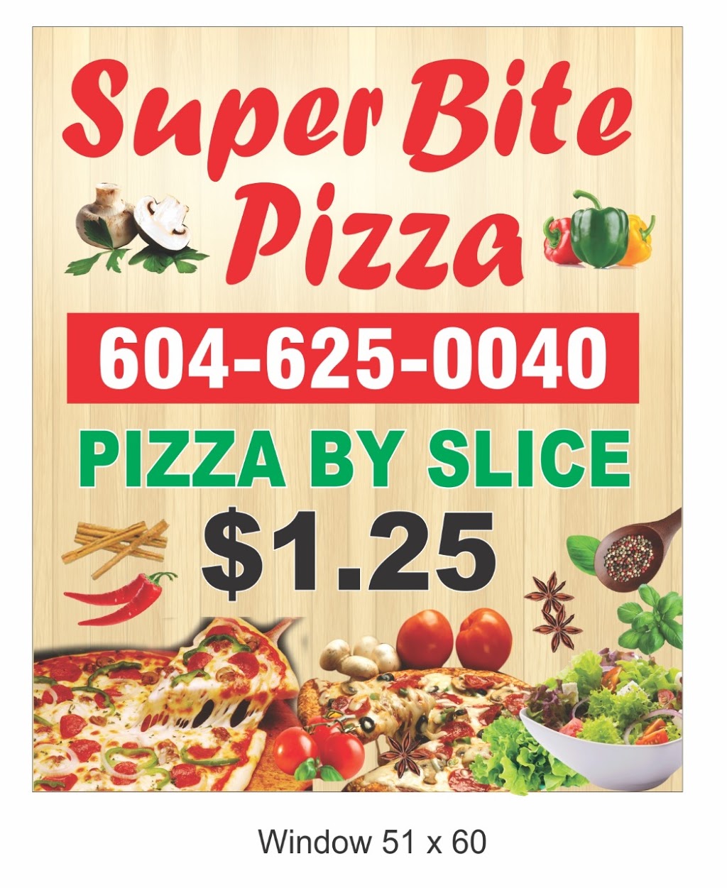 Super Bite Pizza | 30485 Cardinal Ave #120, Abbotsford, BC V2T 0E5, Canada | Phone: (604) 625-0040