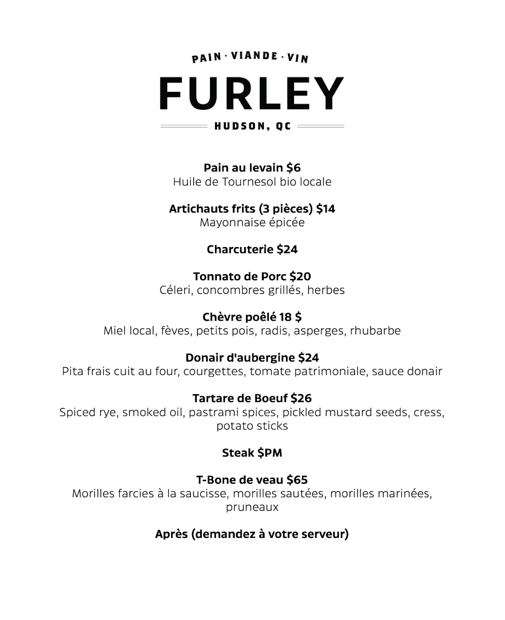 Petit Furley | 411b Rue Main, Hudson, QC J0P 1H0, Canada | Phone: (450) 202-0700