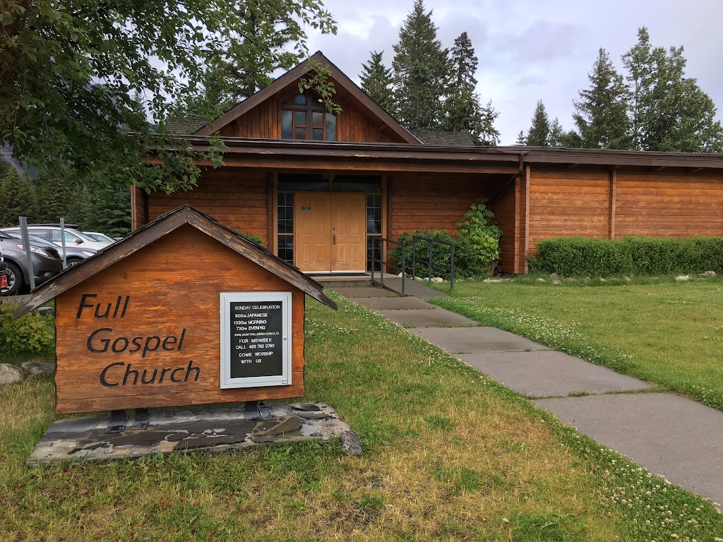 Banffs Full Gospel Church | 407 Cougar St, Banff, AB T1L, Canada | Phone: (403) 762-2740