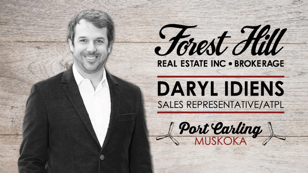 Forest Hill Real Estate Brokerage Inc. - sellbuyfly.com - Daryl Idiens | 111 Medora St, Port Carling, ON P0B 1J0, Canada | Phone: (647) 829-7134