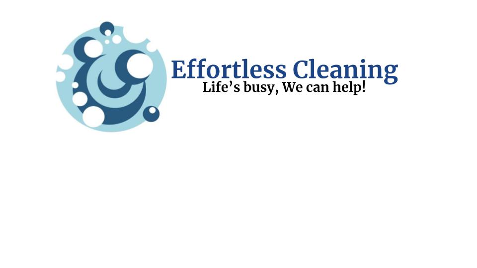Effortless Cleaning Company | 87 MacLennan Ave, Hamilton, ON L8V 1X7, Canada | Phone: (289) 808-1039