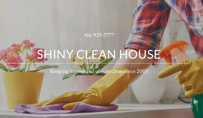 Shiny Clean House | 29 Pemberton Ave #201, Toronto, ON M2M 4L5, Canada | Phone: (416) 929-5777