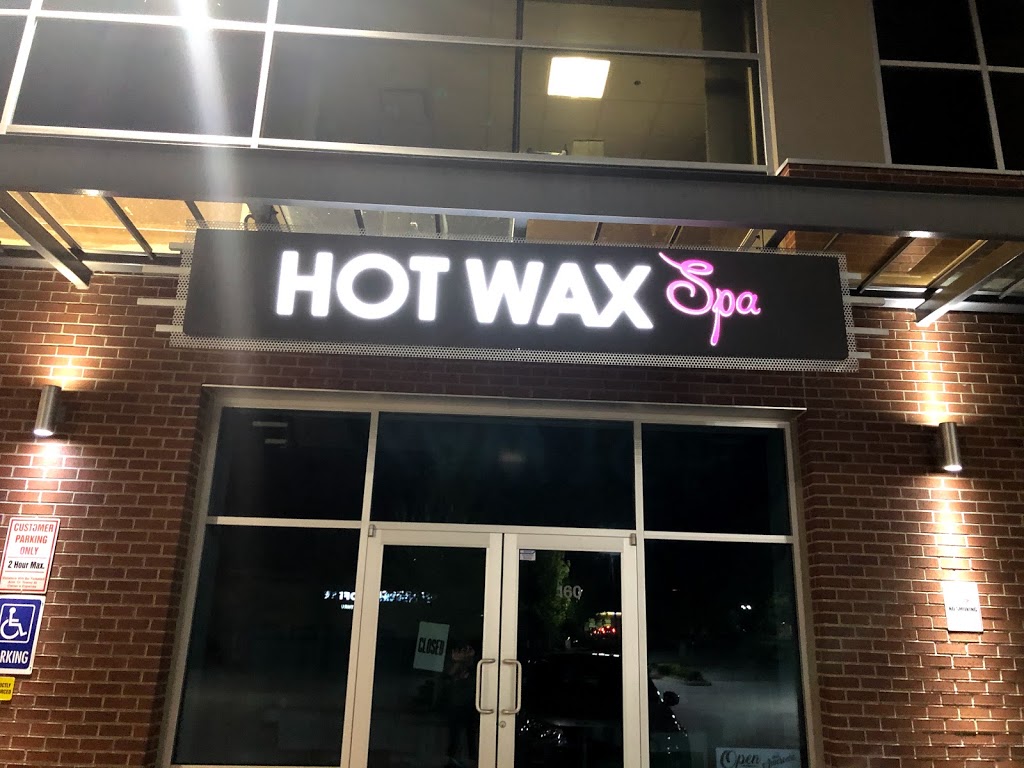 Hot Wax Spa | 160 - 8700 200 St, Langley City, BC V2Y 0B3, Canada | Phone: (778) 808-7600