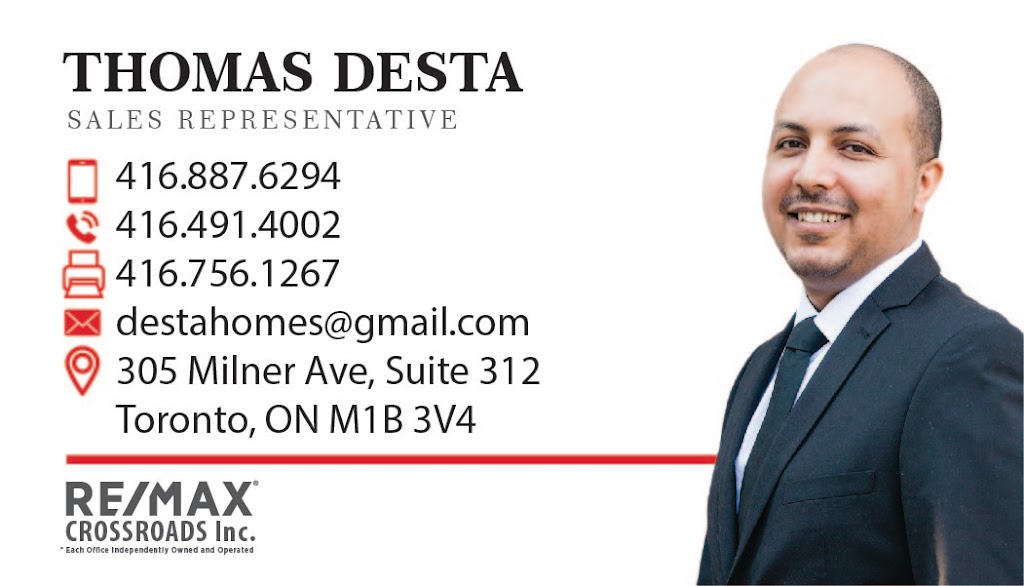 Thomas Desta with Remax Crossroads Realty Inc. | 302 Milner Ave #312, Scarborough, ON M1B 3V4, Canada | Phone: (416) 887-6294