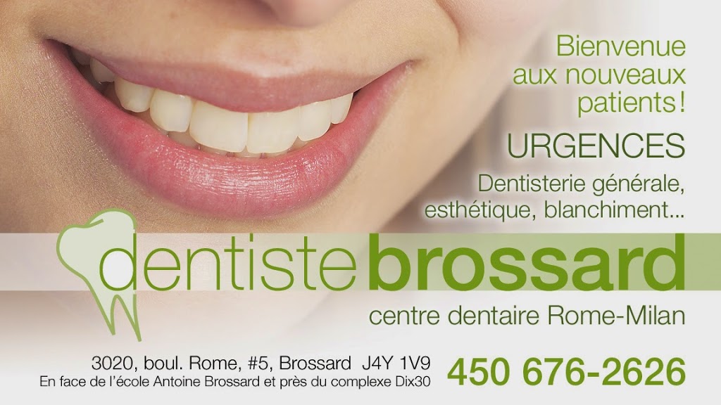 Centre Dentaire Rome Milan | 3020 Boulevard Rome #5, Brossard, QC J4Y 1V9, Canada | Phone: (450) 676-2626